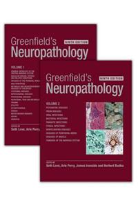 Greenfield's Neuropathology, Ninth Edition - Two Volume Set