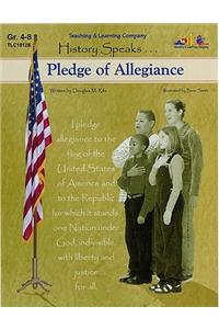 Pledge of Allegiance: History Speaks . . .