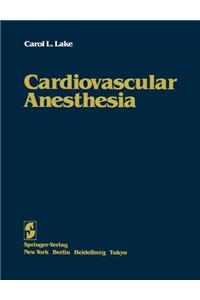Cardiovascular Anesthesia