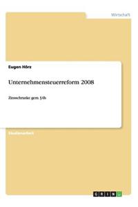 Unternehmensteuerreform 2008