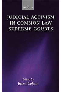 Judicial Activism in Common Law Supreme Courts