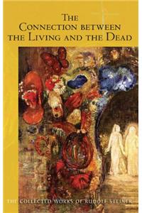 The Connection Between the Living and the Dead