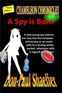 A Spy Is Born: Chameleon Chronicles