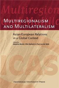 Multiregionalism and Multilateralism