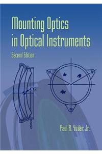 Mounting Optics in Optical Instruments