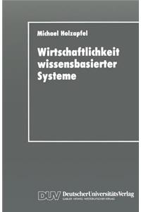 Wirtschaftlichkeit Wissensbasierter Systeme