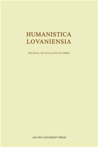 Humanistica Lovaniensia: Journal of Neo-Latin Studies