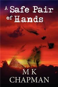 Safe Pair of Hands