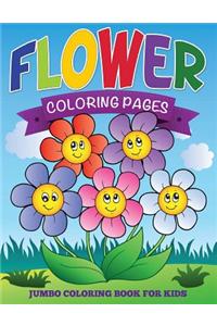 Flower Coloring Pages (Jumbo Coloring Book for Kids)