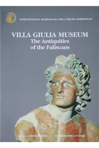 The Antiquities of the Faliscans: Villa Giulia Museum