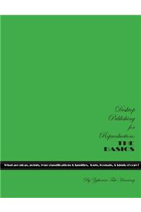 Desktop Publishing for Reproduction: The Basics