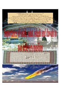 Importance of Salah, Salat, Islaah and Dawah to Non Believers/Muslims