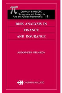 Risk Analysis in Finance and Insurance