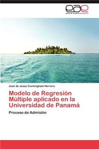 Modelo de Regresion Multiple Aplicado En La Universidad de Panama