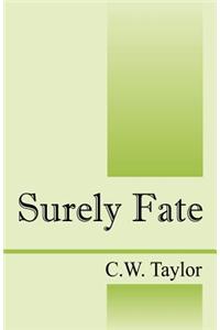 Surely Fate