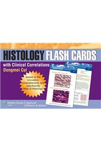 Histology Flash Cards with Clinical Correlations