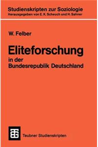 Eliteforschung in Der Bundesrepublik Deutschland: Analyse, Kritik, Alternativen