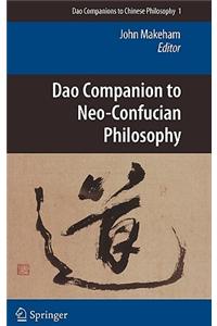Dao Companion to Neo-Confucian Philosophy