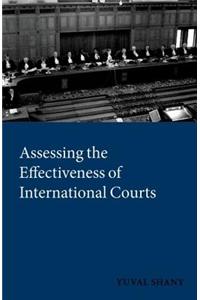 Assessing the Effectiveness of International Courts
