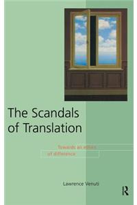 The Scandals of Translation: Towards an Ethics of Difference