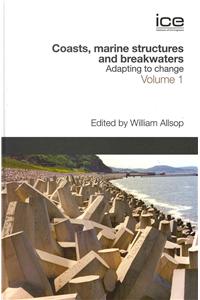 Coasts, Marine Structures and Breakwaters: Adapting to Change