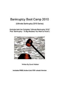 Bankruptcy Boot Camp 2010: ("Ultimate Bankruptcy 2010" Plus "10 Mistakes" Combined)