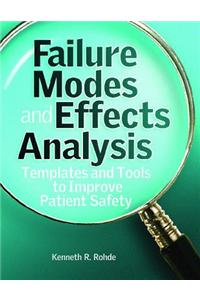 Failure Modes and Effect Analysis