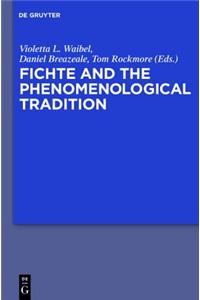 Fichte and the Phenomenological Tradition