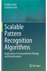 Scalable Pattern Recognition Algorithms