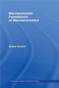 Macroeconomic Foundations of Macroeconomics