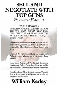 Sell and Negotiate with Top Guns: Fly with Eagles