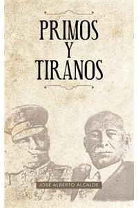 Primos y Tiranos