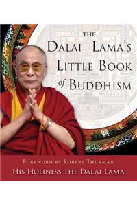 The Dalai Lama's Little Book of Buddhism