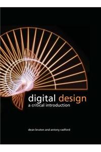 Digital Design: A Critical Introduction