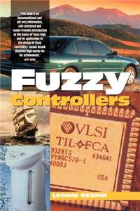 Fuzzy Controllers Handbook: How to Design Them, How They Work