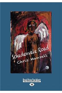 Schadenvale Road (Large Print 16pt)