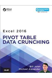 Excel 2016 Pivot Table Data Crunching (Includes Content Update Program)