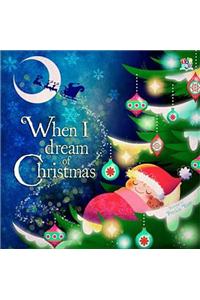 When I Dream of Christmas