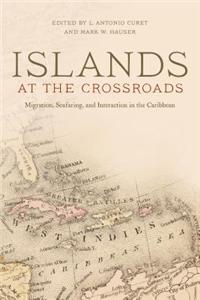 Islands at the Crossroads