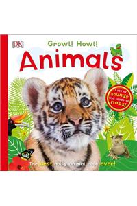 Growl! Howl! Animals
