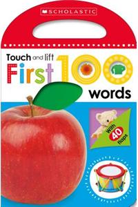 First 100 Words (Scholastic Early Learners: Touch and Lift)