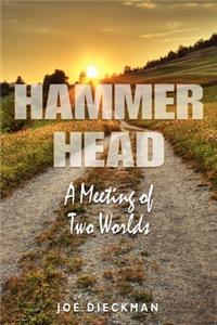 Hammer Head