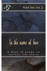 In the Name of Love