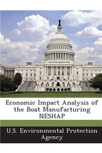 Economic Impact Analysis of the Boat Manufacturing Neshap