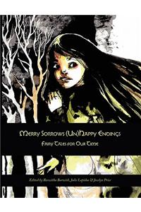 Merry Sorrows (Un)Happy Endings
