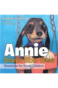 Annie Shares Bible Verse: Devotions for Young Children