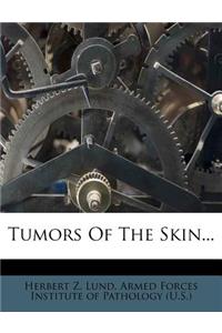 Tumors of the Skin...