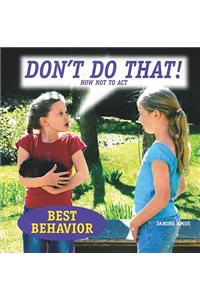 Don't Do That!: How Not to Act
