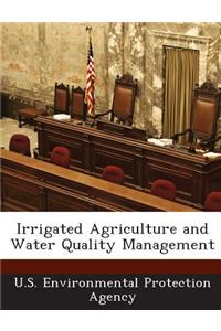 Irrigated Agriculture and Water Quality Management