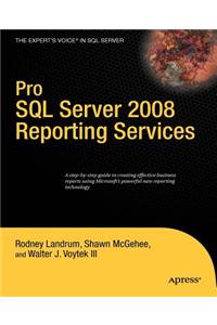 Pro SQL Server 2008 Reporting Services